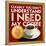 I Need My Coffee-Cory Steffen-Framed Premier Image Canvas