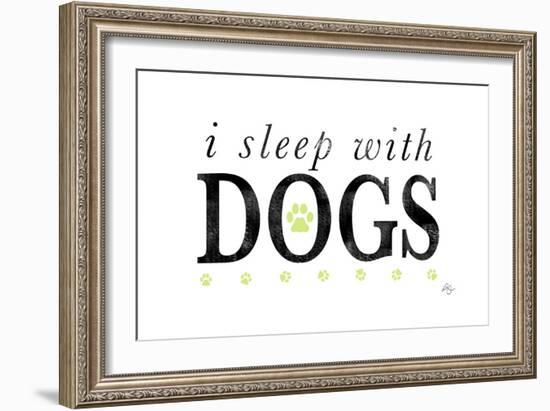 I Sleep with Dogs-Kimberly Glover-Framed Giclee Print