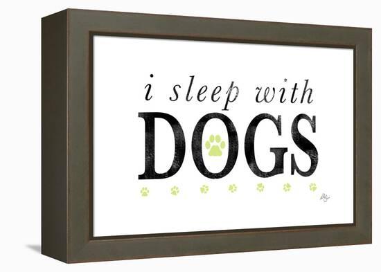 I Sleep with Dogs-Kimberly Glover-Framed Premier Image Canvas