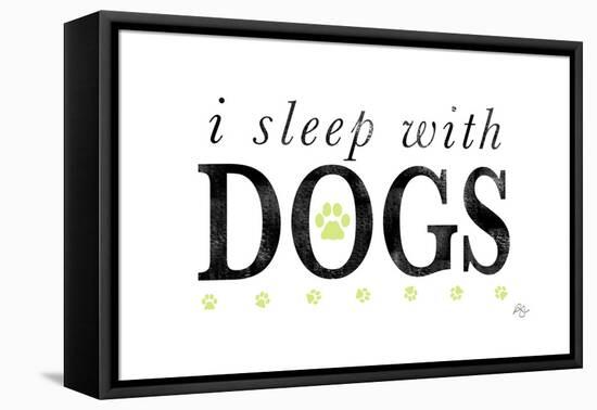 I Sleep with Dogs-Kimberly Glover-Framed Premier Image Canvas