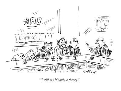 Picture Gallery - Page 19 I-still-say-it-s-only-a-theory-new-yorker-cartoon_u-l-pgqycg0