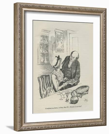 I suppose you know, ma'am, that Mr.Ferrars is married, 1896-Hugh Thomson-Framed Giclee Print