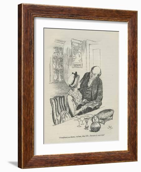 I suppose you know, ma'am, that Mr.Ferrars is married, 1896-Hugh Thomson-Framed Giclee Print