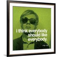 I think everybody should like everybody-null-Framed Art Print