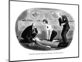"I think he had the idea he was looking at costume jewelry." - New Yorker Cartoon-Richard Taylor-Mounted Premium Giclee Print