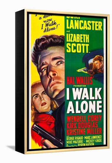 I WALK ALONE, Lizabeth Scott, Burt Lancaster, Kirk Douglas, 1948-null-Framed Stretched Canvas