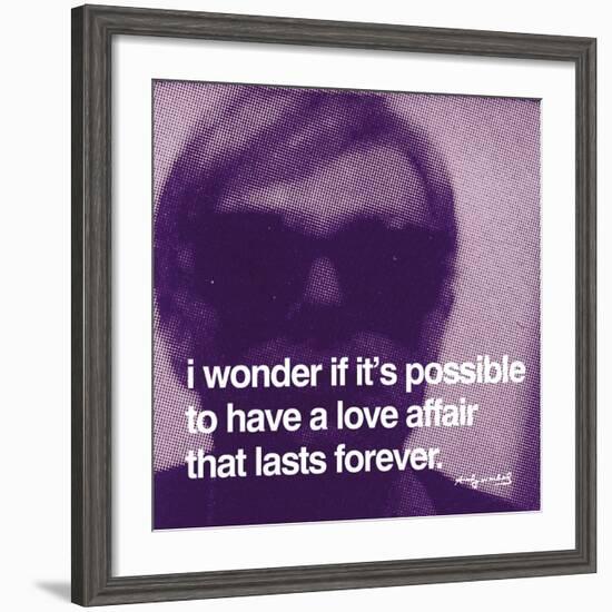 I wonder if it's possible to have a love affair that lasts forever-null-Framed Art Print