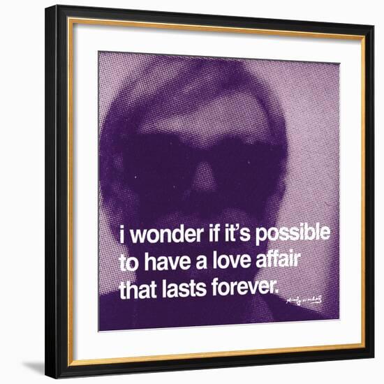 I wonder if it's possible to have a love affair that lasts forever-null-Framed Art Print