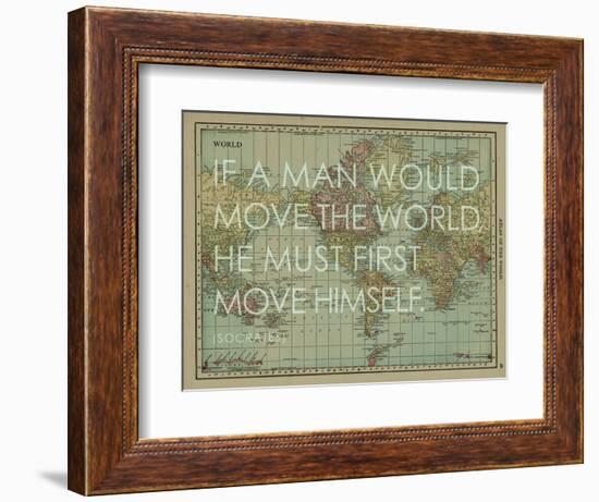 If a Man Would Move the World (Socrates) - 1913, World Map--Framed Giclee Print