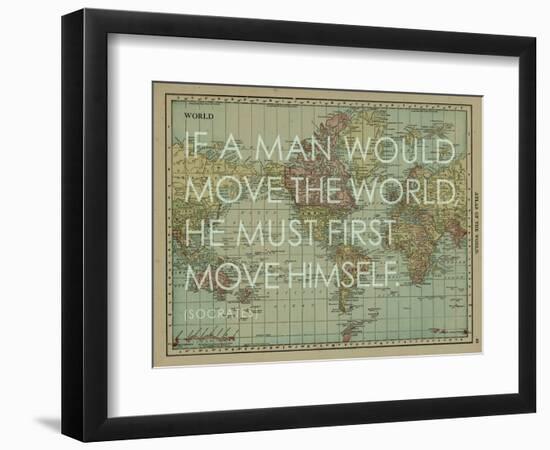 If a Man Would Move the World (Socrates) - 1913, World Map-null-Framed Giclee Print