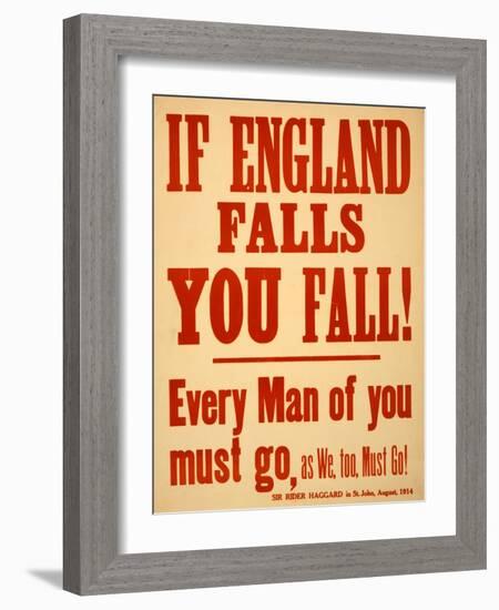 If England Falls You Fall! Every Man of You Must Go-null-Framed Giclee Print