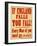 If England Falls You Fall! Every Man of You Must Go-null-Framed Giclee Print