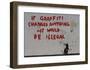 If Graffiti changed anything-Banksy-Framed Art Print