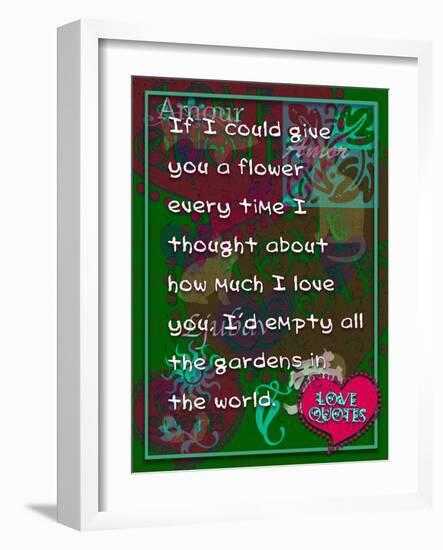 If I Could Give You Flower-Cathy Cute-Framed Giclee Print