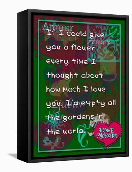 If I Could Give You Flower-Cathy Cute-Framed Premier Image Canvas