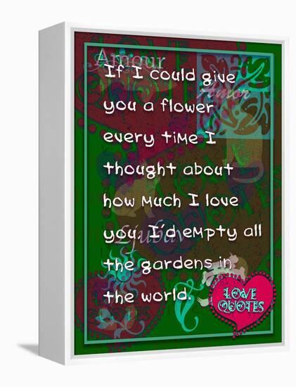 If I Could Give You Flower-Cathy Cute-Framed Premier Image Canvas