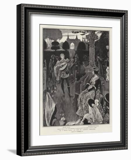 If I Were King at the St James's Theatre-William Hatherell-Framed Giclee Print