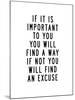 If It Is Important to You You Will Find a Way-Brett Wilson-Mounted Art Print