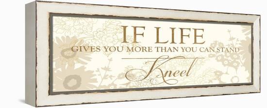 If Life Gives You More Than You Can Stand-Bella Dos Santos-Framed Stretched Canvas
