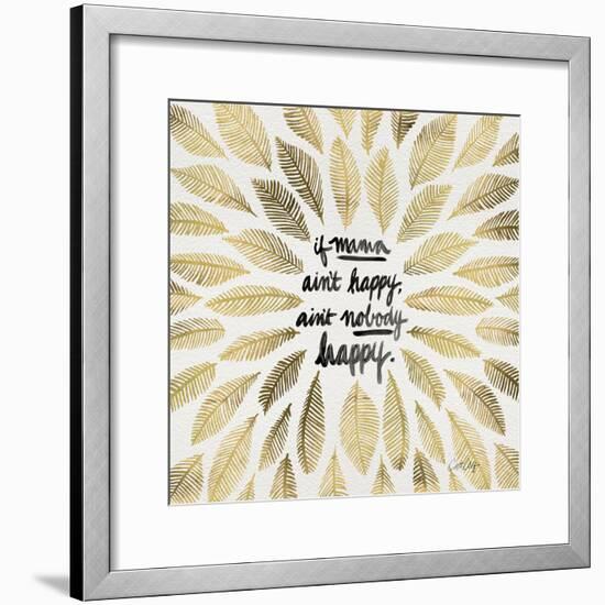 If Mama Aint Happy - Gold and Black – Coquillette-Cat Coquillette-Framed Premium Giclee Print