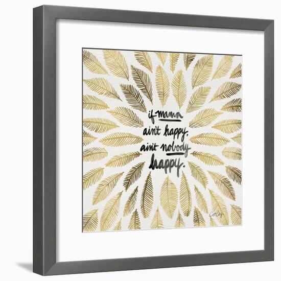 If Mama Aint Happy - Gold and Black – Coquillette-Cat Coquillette-Framed Giclee Print