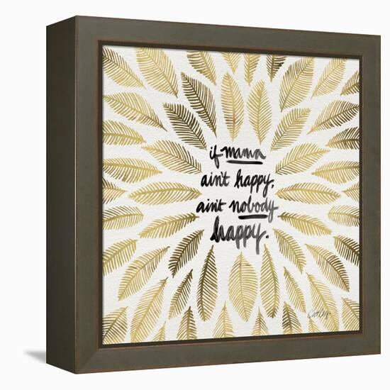 If Mama Aint Happy - Gold and Black – Coquillette-Cat Coquillette-Framed Premier Image Canvas