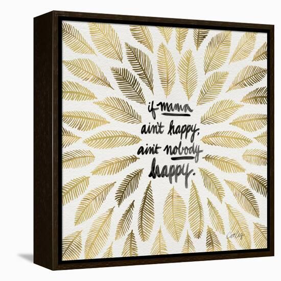 If Mama Aint Happy - Gold and Black – Coquillette-Cat Coquillette-Framed Premier Image Canvas