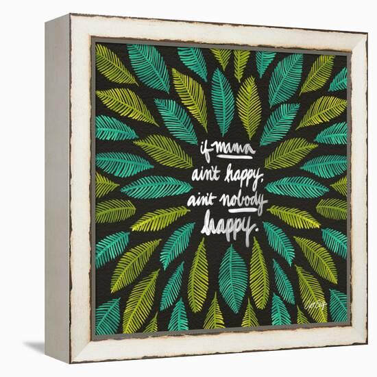 If Mama Aint Happy - Green and Black – Coquillette-Cat Coquillette-Framed Premier Image Canvas