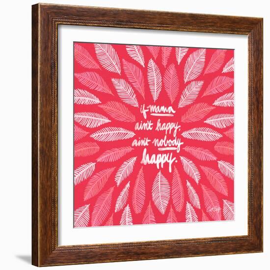 If Mama Aint Happy - Pink – Coquillette-Cat Coquillette-Framed Giclee Print