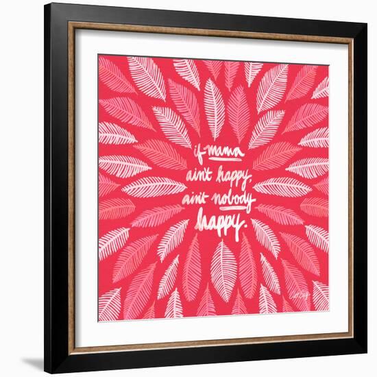 If Mama Aint Happy - Pink – Coquillette-Cat Coquillette-Framed Giclee Print