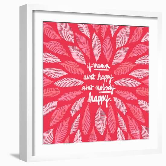 If Mama Aint Happy - Pink – Coquillette-Cat Coquillette-Framed Giclee Print