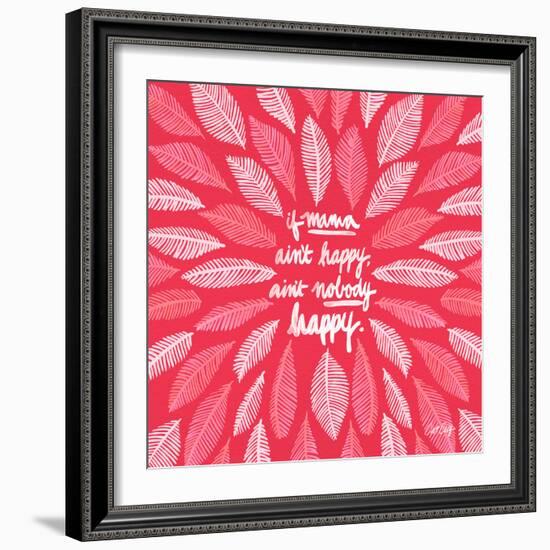 If Mama Aint Happy - Pink – Coquillette-Cat Coquillette-Framed Giclee Print