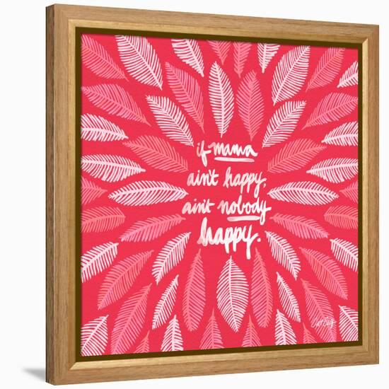 If Mama Aint Happy - Pink – Coquillette-Cat Coquillette-Framed Premier Image Canvas