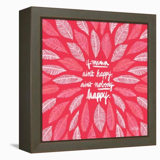 If Mama Aint Happy - Pink – Coquillette-Cat Coquillette-Framed Premier Image Canvas