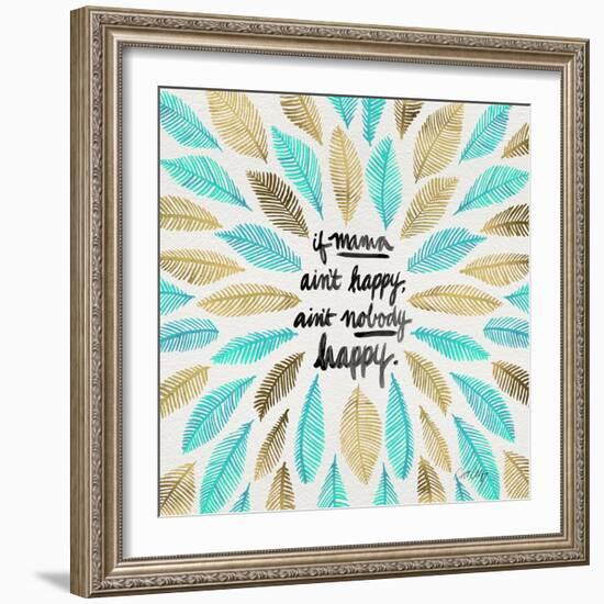 If Mama Aint Happy - Turquoise and Gold – Coquillette-Cat Coquillette-Framed Giclee Print