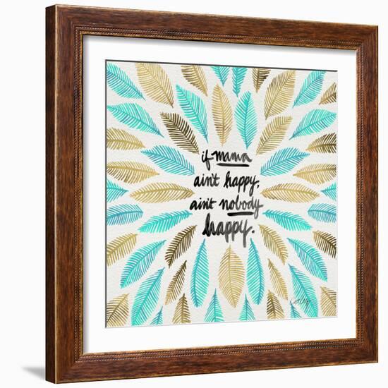 If Mama Aint Happy - Turquoise and Gold – Coquillette-Cat Coquillette-Framed Giclee Print