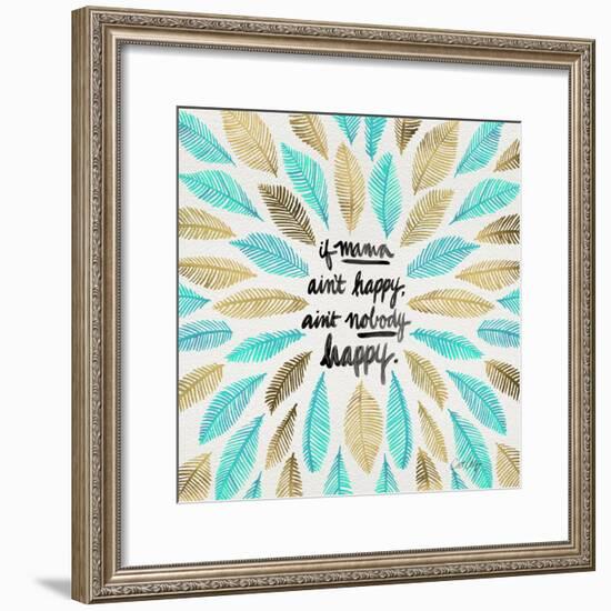 If Mama Aint Happy - Turquoise and Gold – Coquillette-Cat Coquillette-Framed Giclee Print