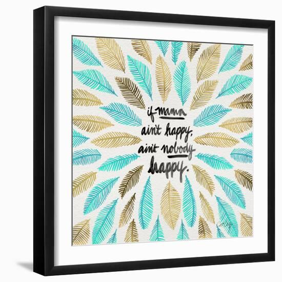 If Mama Aint Happy - Turquoise and Gold – Coquillette-Cat Coquillette-Framed Giclee Print