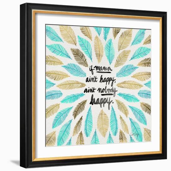 If Mama Aint Happy - Turquoise and Gold – Coquillette-Cat Coquillette-Framed Giclee Print