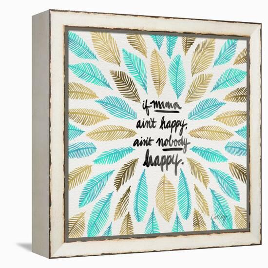 If Mama Aint Happy - Turquoise and Gold – Coquillette-Cat Coquillette-Framed Premier Image Canvas