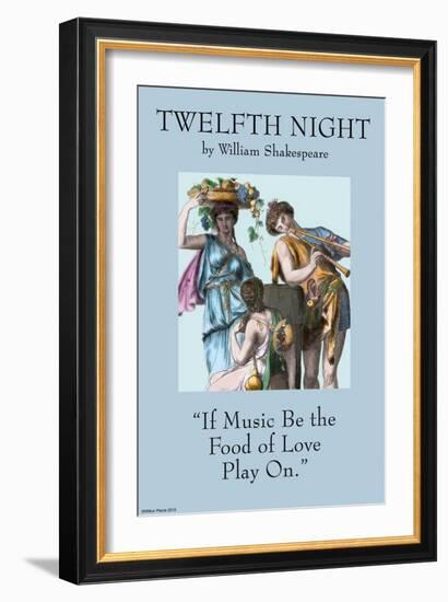 "If Music Be the Food of Love, Play On"-null-Framed Art Print