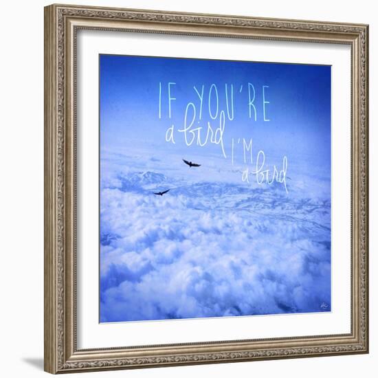 If You're a Bird 2-Kimberly Glover-Framed Giclee Print