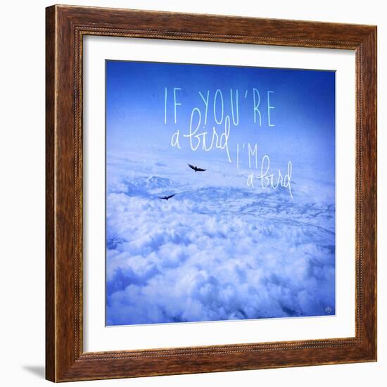 If You're a Bird 2-Kimberly Glover-Framed Giclee Print