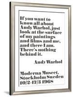 If you want to know all about Andy Warhol...-Andy Warhol/ John Melin-Framed Art Print