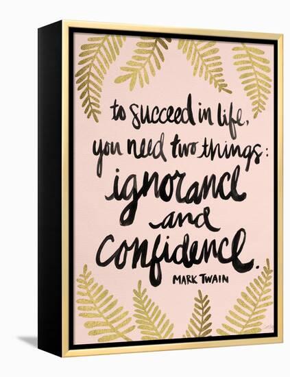 Ignorance and Confidence - Gold and Blush – Cat Coqullette-Cat Coquillette-Framed Premier Image Canvas