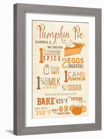 Illiopolis, Illinois - Pumpkin Pie Recipe - Typography-Lantern Press-Framed Art Print