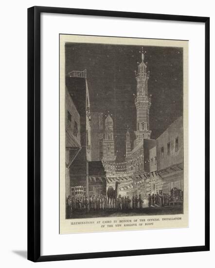 Illuminations at Cairo in Honour of the Official Installation of the New Khedive of Egypt-null-Framed Giclee Print