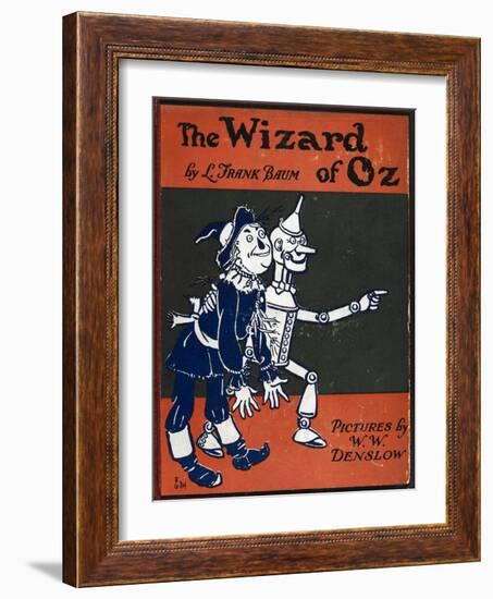 Illustrated Front Cover For the Novel 'The Wizard Of Oz' With the Scarecrow and the Tinman-William Denslow-Framed Giclee Print