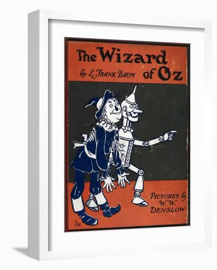 Illustrated Front Cover For the Novel 'The Wizard Of Oz' With the Scarecrow and the Tinman-William Denslow-Framed Giclee Print