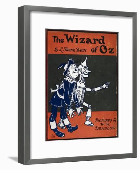 Illustrated Front Cover For the Novel 'The Wizard Of Oz' With the Scarecrow and the Tinman-William Denslow-Framed Premium Giclee Print